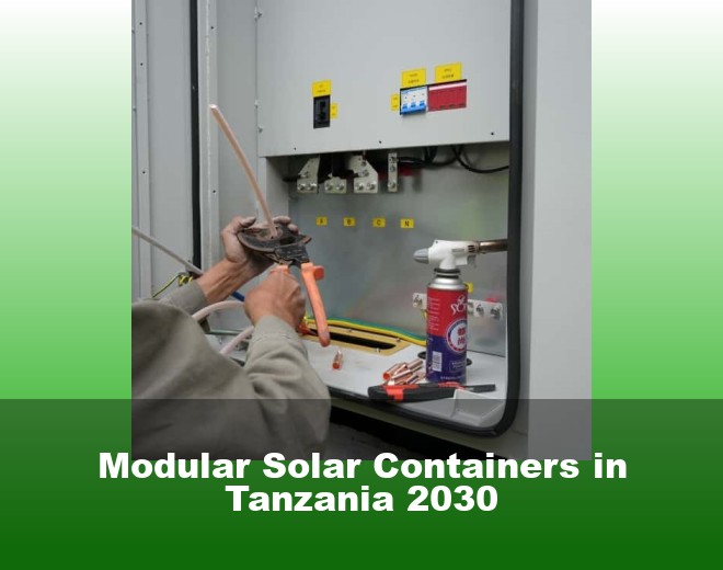 Modular Solar Containers in Tanzania 2030